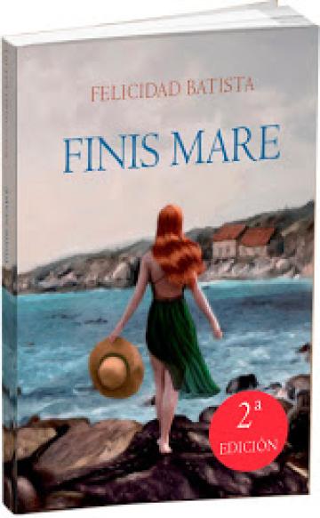 Finis Mare Felicidad Batista novela segunda edición